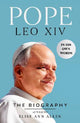 Pope Leo XIV : The Biography