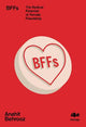 BFFs: The Radical Potential of Female Friendship