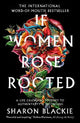 If Women Rose Rooted: A Life-changing Journey to Authenticity and Belonging