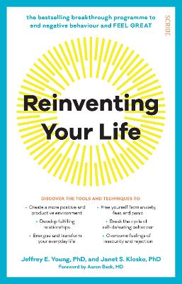 Reinventing Your Life: the bestselling breakthrough programme to end negative behaviour and feel great