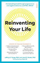 Reinventing Your Life: the bestselling breakthrough programme to end negative behaviour and feel great