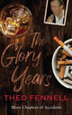 The Glory Years: More Chapters of Accidents