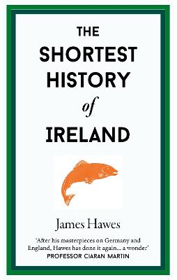 The Shortest History of Ireland : 23