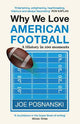 Why We Love American Football: A History in 100 Moments