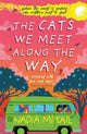 The Cats We Meet Along the Way: Winner of the Waterstones Children's Book Prize 2023