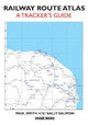 Railway Route Atlas: A Tracker's Guide
