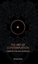 The Art of Contemplation: A Gentle Path to Wholeness and Prosperity