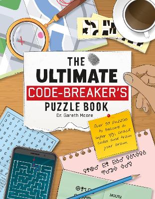 The Ultimate Code Breaker's Puzzle Book: