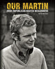 Our Martin: Irish Republican Martin McGu
