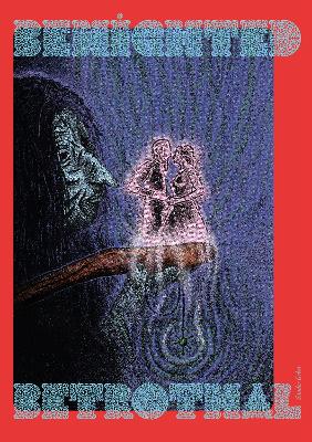 Benighted Betrothal
