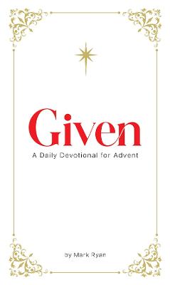 Given: A Daily Devotional for Advent