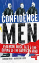 Confidence Men : Peterson, Musk, Tate an