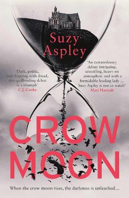 Crow Moon: The atmospheric, chilling debut thriller that everyone is talking about ... first in an addictive, enthralling series: Volume 1
