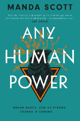 Any Human Power: the visionary new page-turner from the author of Boudica and A Treachery of Spies