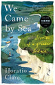 We Came by Sea: Stories of a greater Britain