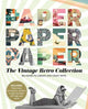 Paper Paper Paper: The Vintage Retro Collection: 180 Pages to Create and Craft With