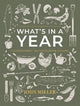 What's in a Year: A Countryman's Tale Through The Seasons