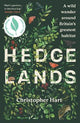Hedgelands: A wild wander around Britain's greatest habitat