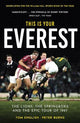 This is Your Everest: The Lions, The Springboks and the Epic Tour of 1997