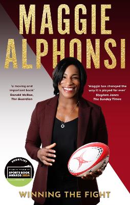 Maggie Alphonsi: Winning the Fight: My Autobiography