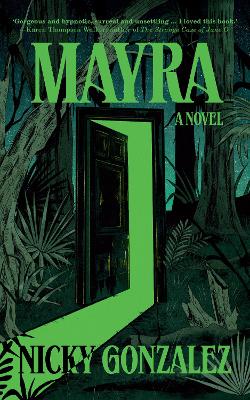 Mayra: A Novel