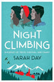 Night Climbing: a poignant tale about two women's pursuit of the truth, inspired by a true story
