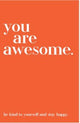 Quotables You Are Awesome