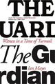 Witness in a Time of Turmoil: Inside the Guardian's Global Revolution Volume 1 1986-1995: 1