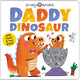 My Amazing Family: Daddy Dinosaur : With