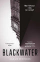 Blackwater: The atmospheric, heart-pounding thriller that everyone is talking about...