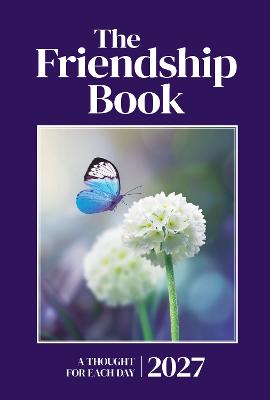 The Friendship Book 2027: A Thought For Each Day