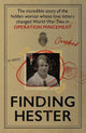 Finding Hester: The incredible story of the hidden woman whose love letters changed World War Two in Operation Mincemeat
