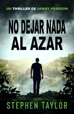 No Dejar Nada al Azar