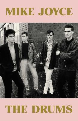 Mike Joyce - The Drums: A Times Book of the Year 2025