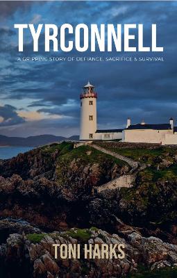 Tyrconnell - A Gripping Story Of Defianc