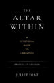 The Altar Within: A Devotional Guide to Liberation, Revised 2nd Edition