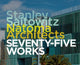 Stanley Saitowitz / Natoma Architects: Seventy-five Works