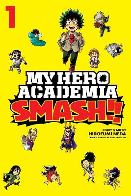 My Hero Academia: Smash!!, Vol. 1: Volum