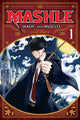 Mashle: Magic and Muscles, Vol. 1: Mash Burnedead And The Body Of The Gods