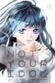 Not Your Idol, Vol. 3