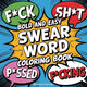 Bold and Easy Swear Word Coloring Book f
