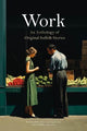 Work: An anthology of Original Suffolk Stories