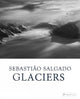 Sebastiao Salgado: Glaciers