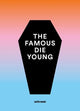 The Famous Die Young