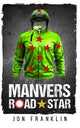 Manvers Road Star: A Horse Racing Story of Hope, Resilience and Second Chances.