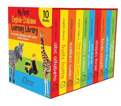 My First English-Italiano Learning Library (La MIA Prima Biblioteca Delle Parole Inglese-Italiano): Boxset of 10 English - Italian Board Books