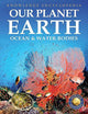 Knowledge Encyclopedia for Children: Our Planet Earth Oceans & Water Bodies