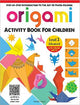 Origami: Step-By-Step Introduction to the Art of Paper-Folding: Level 3: Advanced