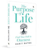 The Purpose of Life: Find Your Path to Oneness