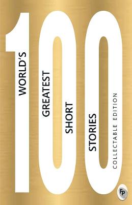 100 World's Greatest Short Stories